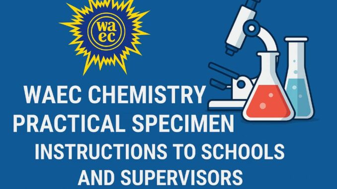 waec chemistry practical specimen WAEC CHEMISTRY PRACTICAL SPECIMEN